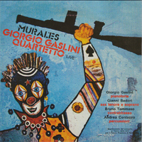 Gaslini, Giorgio - The Complete Remastered Recordings on Dischi Della Quercia (CD 1 - Murales)
