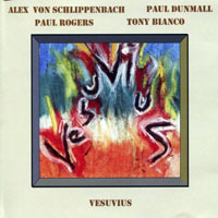 Dunmall, Paul - Vesuvius (feat Alex von Schlippenbach, Paul Rogers, Tony Bianco)