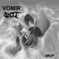 Shit - Vomir + Shit (Split)