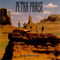 Petra (USA) - The Rock Cries Out