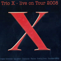 Trio X - Trio X - Live On Tour, 2008 (CD 2)