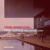 Irene Schweizer - First Choice - Piano Solo