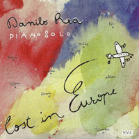 Rea, Danilo - Piano Solo - Lost In Europe