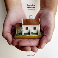 Sanchez, Angelica - A Little House