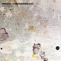 Mazurek, Rob - Chicago Underground Duo - Age Of Energy