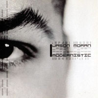 Moran, Jason - Modernistic