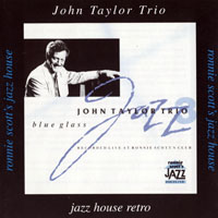 John Taylor - John Taylor Trio ‎- Blue Glass