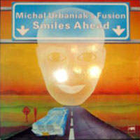 Urbaniak, Michal - Smiles Ahead