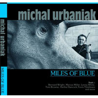 Urbaniak, Michal - Miles Of Blue (CD 1)
