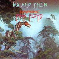London Philharmonic Orchestra - Us And Them - The Symphonic Music Of Pink Floyd