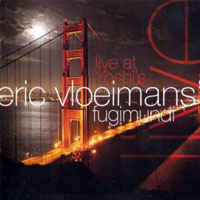 Eric Vloeimans - Live At Yoshi's