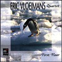 Eric Vloeimans - Eric Vloeimans Quartet - First Floor