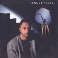 Garrett, Kenny  - Prisoner Of Love