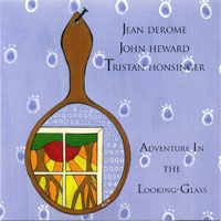 Honsinger, Tristan - Adventure in the Looking Glass (split)