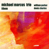 Marcus, Michael - Ithem (split)