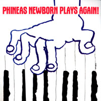 Phineas Newborn, Jr. - Plays again!