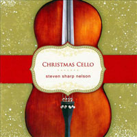 Steven Sharp Nelson - Christmas Cello