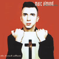 Marc Almond - Absinthe (The French album)
