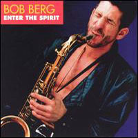 Berg, Bob - Enter The Spirit