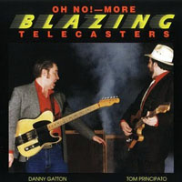 Principato, Tom - Oh No! - More Blazing Telecasters (split)