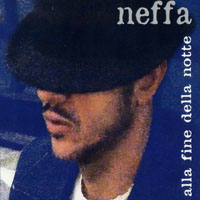 Neffa - Alla Fine Della Notte