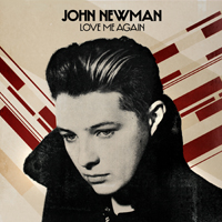 John Newman - Love Me Again (Remixes)
