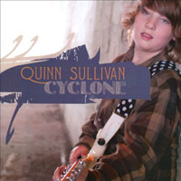 Quinn Sullivan - Cyclone