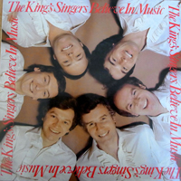 King's Singers - Believe In Musik