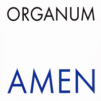 Organum - Amen