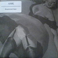 AMK - Resurrected Hum