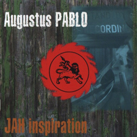 Augustus Pablo - Jah Inspiration (CD 1)