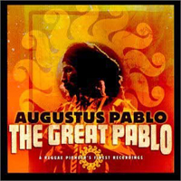 Augustus Pablo - The Great Pablo