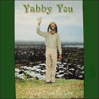 Yabby You - Fleeing From The City