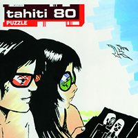Tahiti 80 - Puzzle (Reissue 2001)
