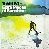 Tahiti 80 - Extra Pieces Of Sunshine (French Edition 2004, CD 1)