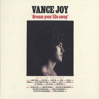 Vance Joy - Dream Your Life Away (Deluxe Edition) (CD 2)