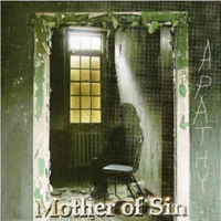 Mother Of Sin - Apathy
