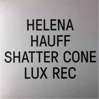 Helena, Hauff - Shatter Cone (Single)