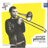 Petrella, Gianluca - Trio 70's