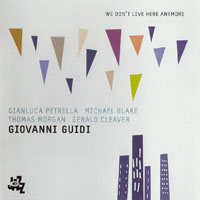 Guidi, Giovanni - We Don't  live here anymore