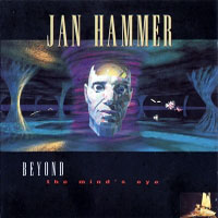 Hammer, Jan - Beyond The Mind's Eye