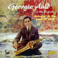 Auld, Georgie - Swingin' In The Land Of Hi-Fi