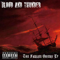 Blood & Thunder - This Faceless Odyssey