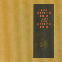 Hafler Trio - The Hafler Trio Play The Hafler Trio