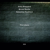 Sheppard, Andy - Trio Libero (split)