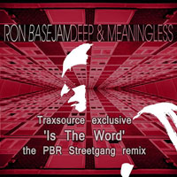 Basejam, Ron - Deep & Meaningless (Remixes)