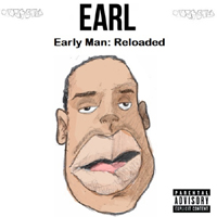 Earl Sweatshirt - Early Man Reloaded