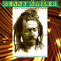 Bunny Wailer - Retrospective (Reissue 2003)