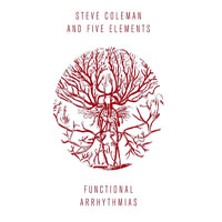 Coleman, Steve - Functional Arrhythmias