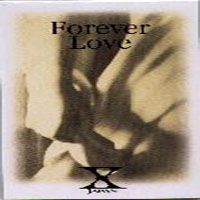 X-Japan - Forever Love